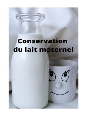 cover image of Conservation du lait maternel